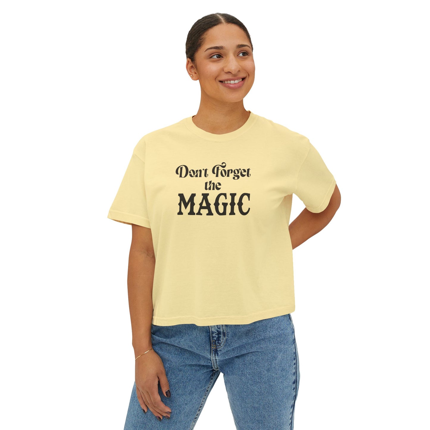 Don't Forget the Magic // Boxy Tee
