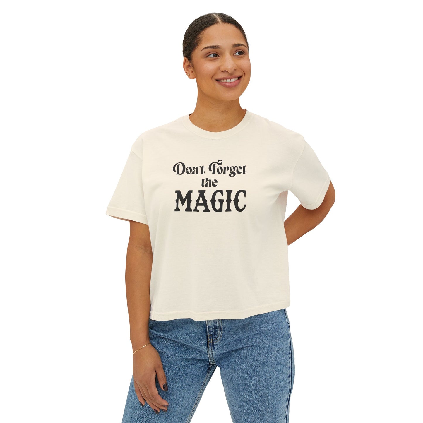 Don't Forget the Magic // Boxy Tee